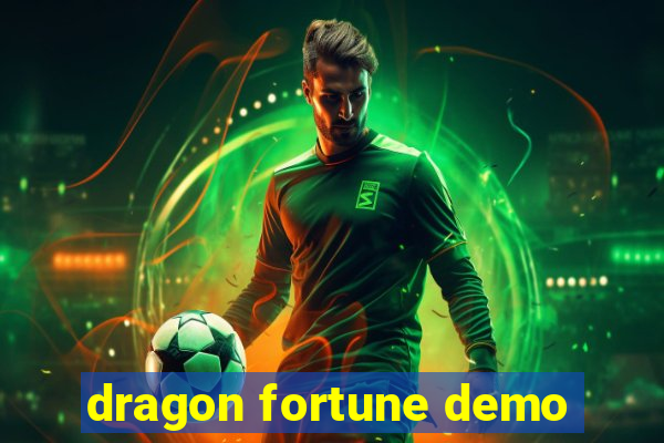 dragon fortune demo